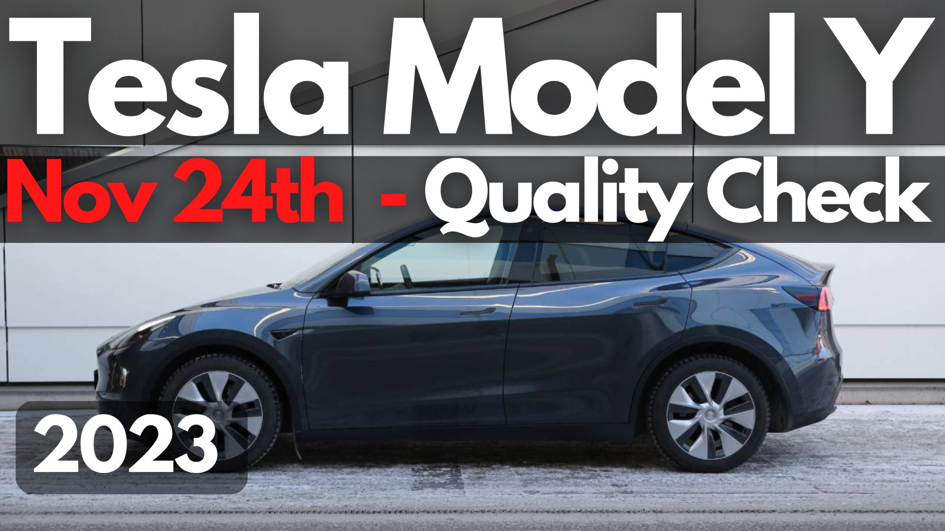 Has Tesla Improved The Model Y Build Quality For Nov 11th, 2023?